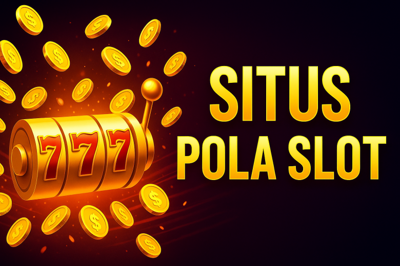 SITUS POLA SLOT 2025