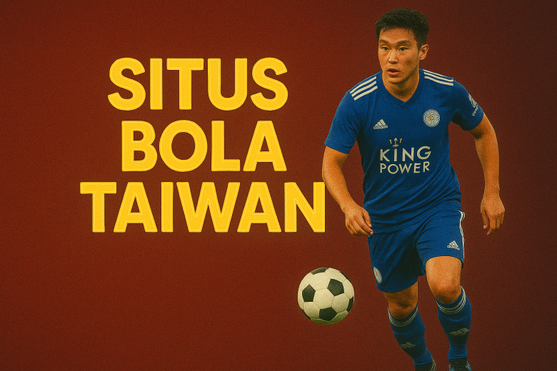 situs bola taiwan 2025