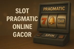 Slot Pragmatic Online Gacor 2025